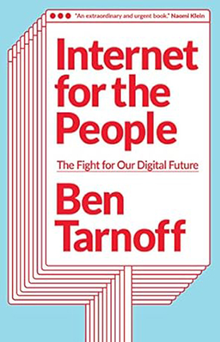 Internet for the People - The Fight for Our Digital Future